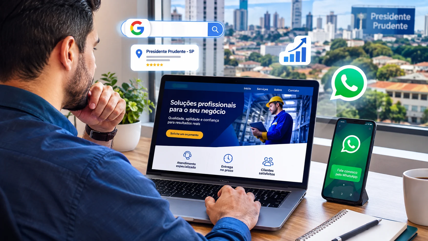[Imagem: empresário de Presidente Prudente analisando em notebook um site profissional conectado ao Google e ao WhatsApp]